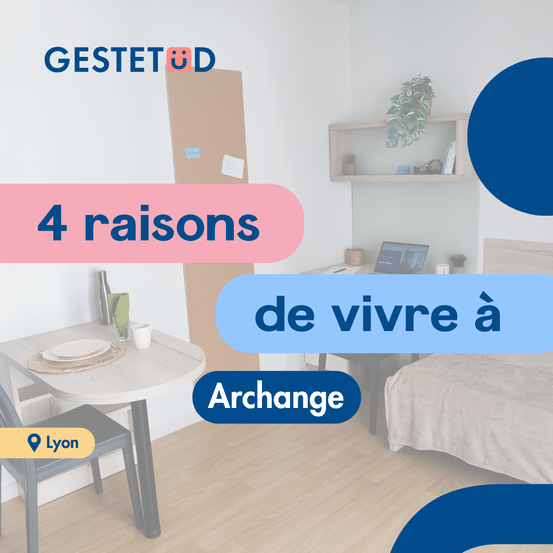 Nous vous présentons 4 raisons de vivre dans la résidence étudiante Archange